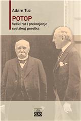 Potop - Veliki rat i prekrajanje svetskog poretka 1916-1931